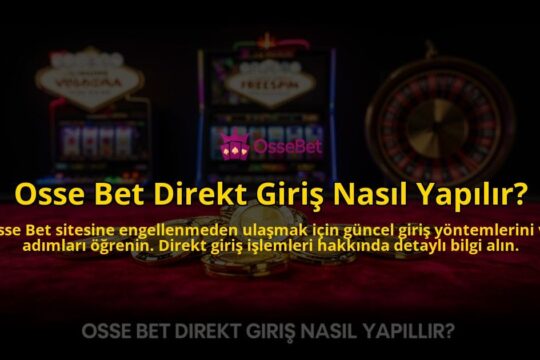 Osse-Bet-Direkt-Giris-Nasil-Yapilir-overlay-1784398729.jpg