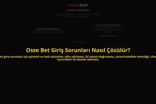 Osse-Bet-Giris-Sorunlari-Nasil-Cozulur-homepage-1784296055.jpg