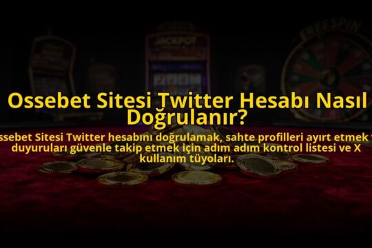 Ossebet-Sitesi-Twitter-Hesabi-Nasil-Dogrulanir-overlay-1785084369.jpg