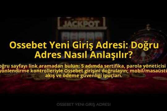 Ossebet-Yeni-Giris-Adresi-Dogru-Adres-Nasil-Anlasilir-overlay-1784714437.jpg