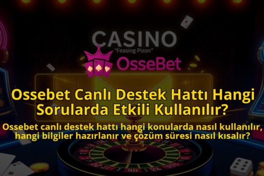 Ossebet-Canli-Destek-Hatti-Hangi-Sorularda-Etkili-Kullanilir-1786679622.jpg