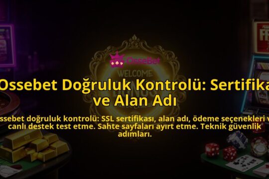 Ossebet-Dogruluk-Kontrolu-Sertifika-ve-Alan-Adi-overlay-1786609433.jpg