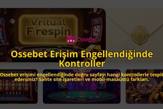 Ossebet-Erisim-Engellendiginde-Kontroller-overlay-1785529969.jpg