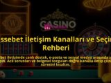 Ossebet-Iletisim-Kanallari-ve-Secim-Rehberi-overlay-1786681139.jpg