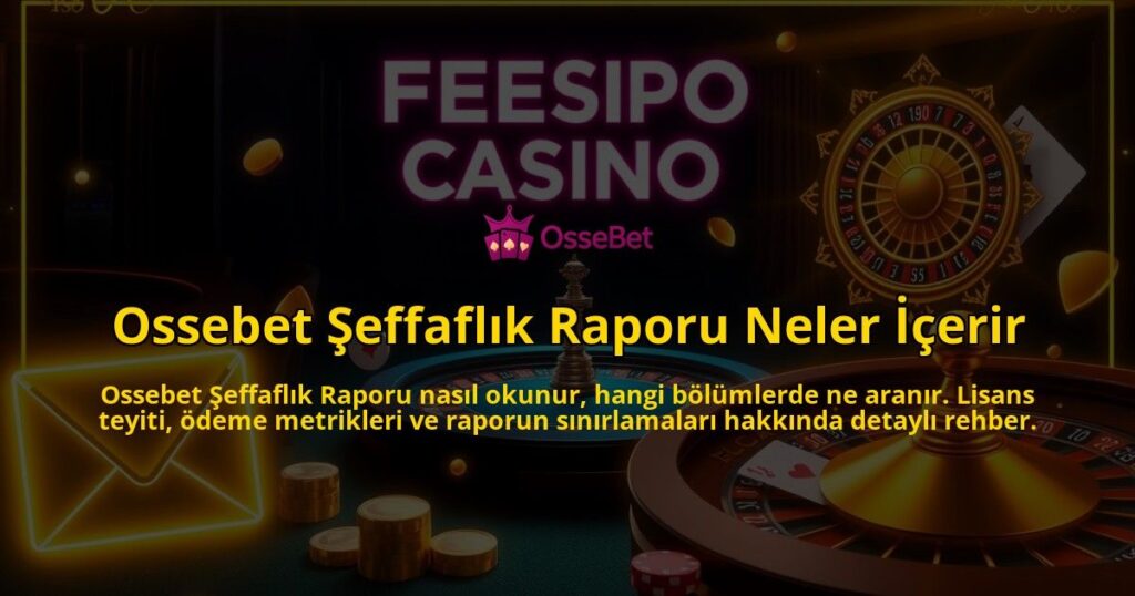 Ossebet-Seffaflik-Raporu-Neler-Icerir-overlay-1786745124.jpg