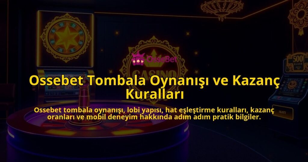 Ossebet-Tombala-Oynanisi-ve-Kazanc-Kurallari-overlay-1786640884.jpg